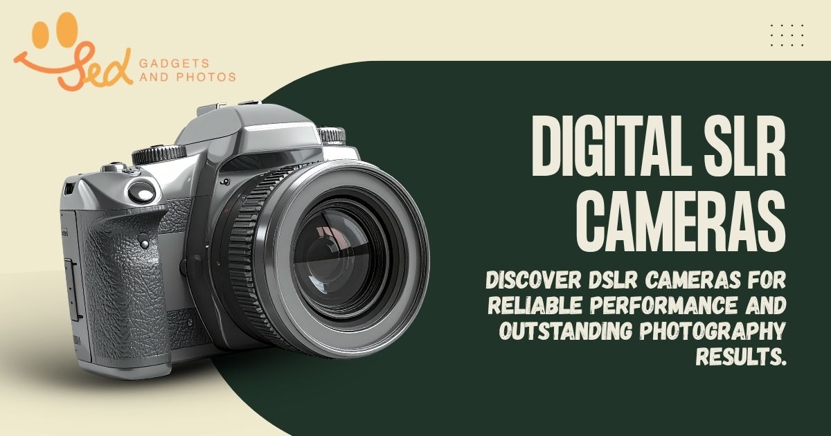 Digital SLR Cameras